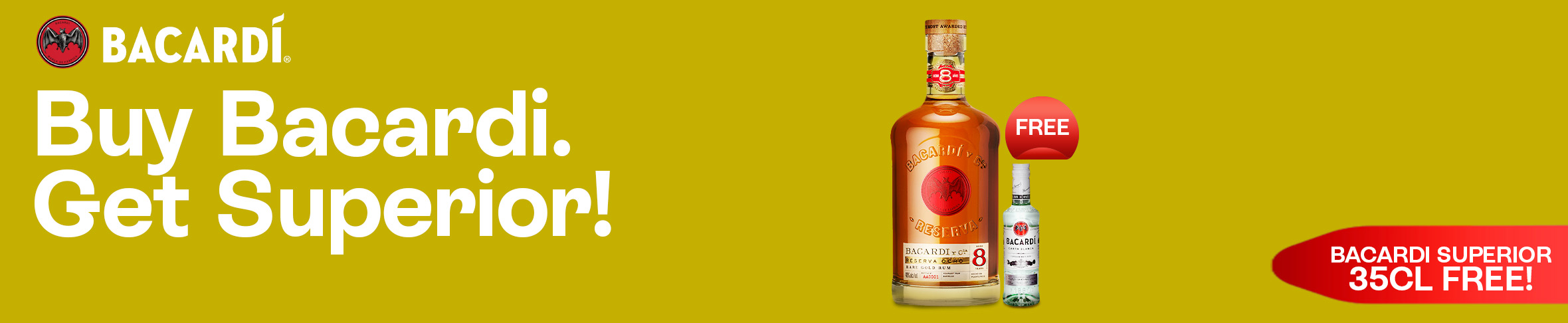 Buy Bacardi. Get Superior!