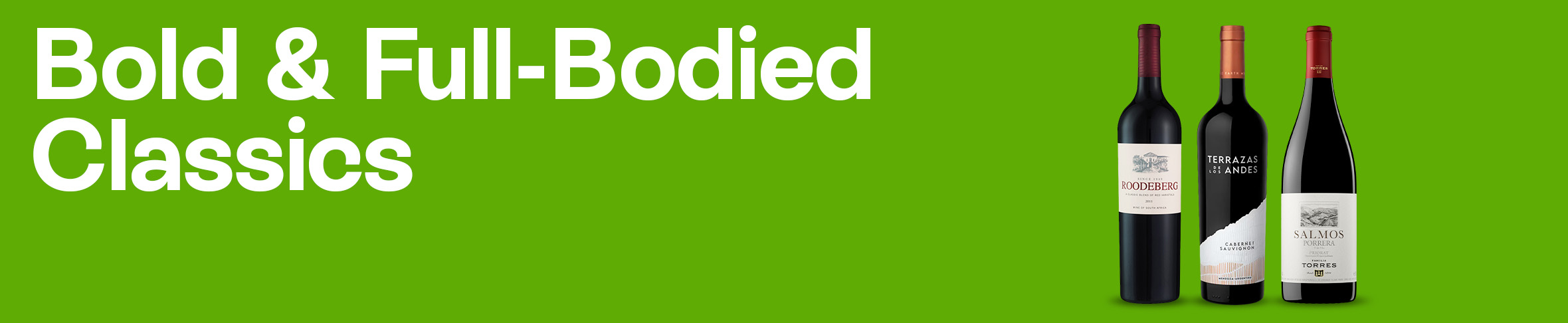 Bold & Full-Bodied Classics